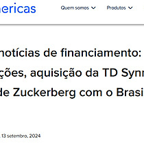 Giro de notcias de financiamento: negociaes, aquisio da TD Synnex, acordo de Zuckerberg com o Brasil e muito mais